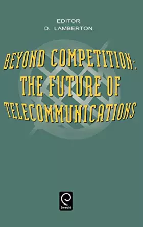 Couverture du produit · Beyond Competition: The Future of Telecommunications