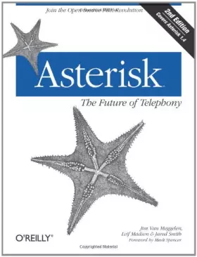 Couverture du produit · Asterisk: The Future of Telephony