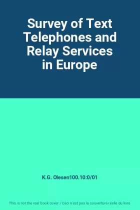 Couverture du produit · Survey of Text Telephones and Relay Services in Europe