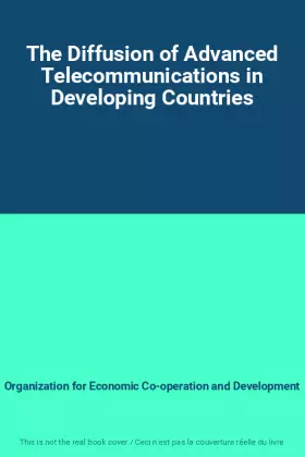 Couverture du produit · The Diffusion of Advanced Telecommunications in Developing Countries