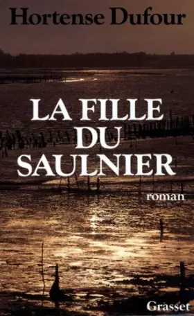Couverture du produit · La fille du saulnier