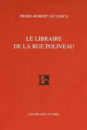 Couverture du produit · Le Libraire de La Rue Poliveau (Romans, Essais, Poesie, Documents)