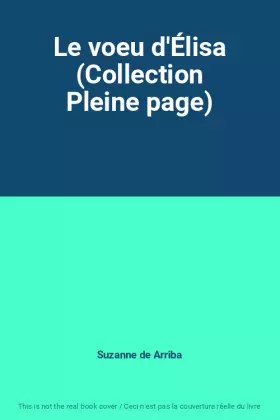 Couverture du produit · Le voeu d'Élisa (Collection Pleine page)