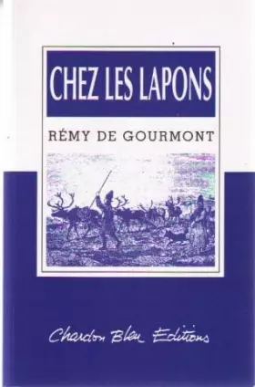 Couverture du produit · Chez les Lapons : Moeurs, coutumes et légendes de la Laponie norvégienne (Collection Bien lire)