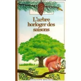 Couverture du produit · L'arbre horloger des saisons
