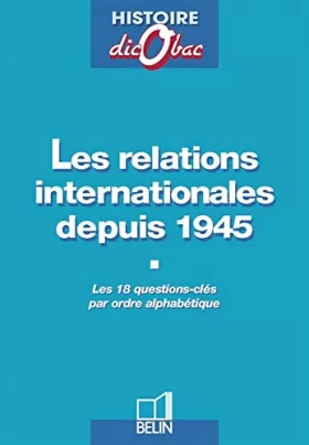 Couverture du produit · Les relations internationales depuis 1945