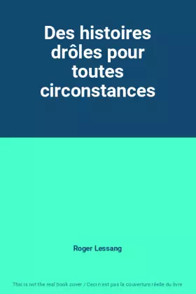 Couverture du produit · Des histoires drôles pour toutes circonstances