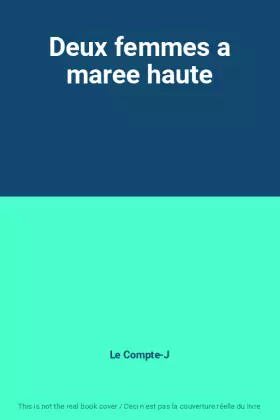 Couverture du produit · Deux femmes a maree haute