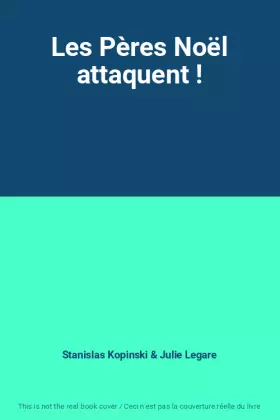 Couverture du produit · Les Pères Noël attaquent !