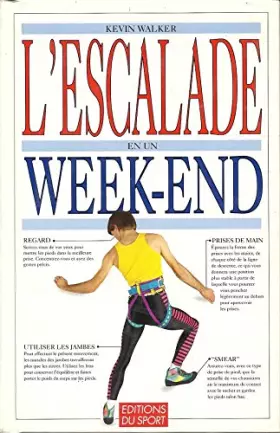 Couverture du produit · L'ESCALADE EN UN WEEK-END