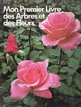 Couverture du produit · Mon premier livre des arbres et des fleurs