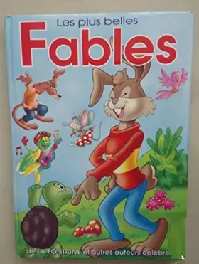 Couverture du produit · MES PLUS BELLES FABLES -ADAPTEES DE LA FONTAINE ET AUTRES AUTEURS CELEBRES