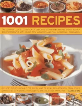 Couverture du produit · 1001 Recipes: The Ultimate Cook's Collection of Delicious Step-by-step Recipes Shown in over 1000 Photographs, With Cook's Tips