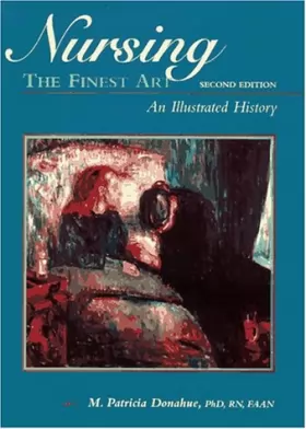 Couverture du produit · Nursing the Finest Art: An Illustrated History