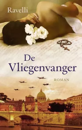 Couverture du produit · De vliegenvanger: verzamelaar van verboden liefdes : roman
