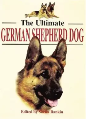 Couverture du produit · The Ultimate German Shepherd Dog
