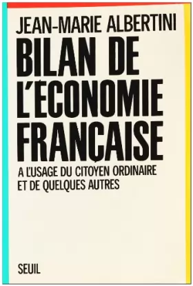Couverture du produit · Bilan de l'économie française : À l'usage du citoyen ordinaire...