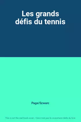 Couverture du produit · Les grands défis du tennis