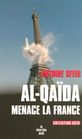 Couverture du produit · Al-Qaïda menace la France
