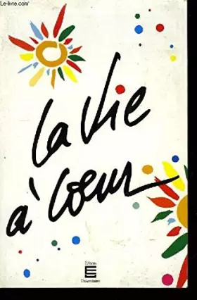Couverture du produit · La vie à coeur