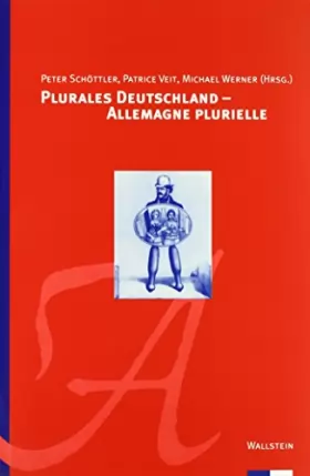 Couverture du produit · Plurales Deutschland: Festschrift für Etienne Francois  Allemagne plurielle