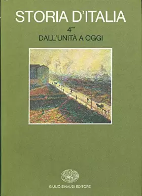 Couverture du produit · Storia d'Italia. 4 Tomo II Dall' Unita' a Oggi
