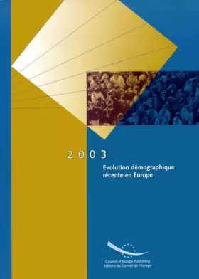 Couverture du produit · Evolution démographique récente en Europe, 2003