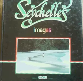 Couverture du produit · Seychelles images. (Le Isole Seycelles in immagini).