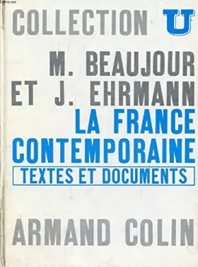 Couverture du produit · LA FRANCE CONTEMPORAINE, Textes et Documents