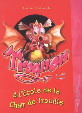 Couverture du produit · Trognon à l'école de la Chair de Trouille