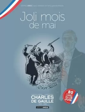 Couverture du produit · Charles de Gaulle - vol. 04 + Jaquette 80 ans libération