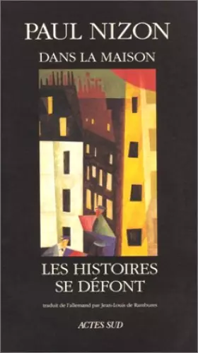Couverture du produit · Dans la maison les histoires se défont