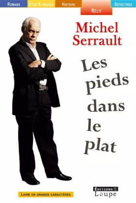 Couverture du produit · Les pieds dans le plat (grands caractères)