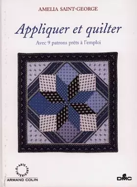 Couverture du produit · Appliquer et quilter : Avec 9 patrons prêts à l'emploi