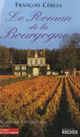Couverture du produit · Le Roman de la Bourgogne