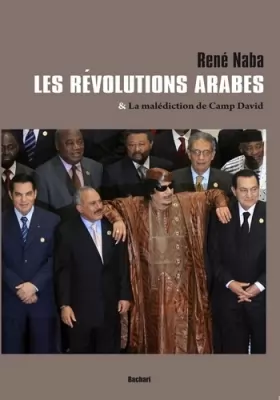 Couverture du produit · Les révolutions arabes: Et la malédiction de Camp David