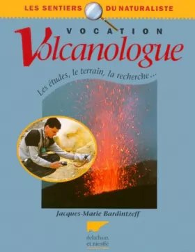 Couverture du produit · Vocation volcanologue