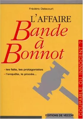 Couverture du produit · L'affaire de la bande à Bonnot