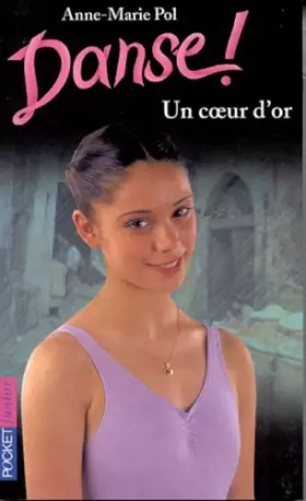 Couverture du produit · Danse ! - Un coeur d'or