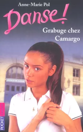 Couverture du produit · Danse, n 31 : Grabuge chez Camargo