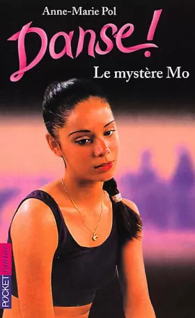 Couverture du produit · Danse !, Tome 18 : Le mystère Mo