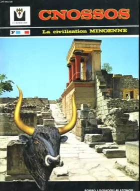 Couverture du produit · Cnossos. le palais de minos expose sommaire de la civilisation minoenne
