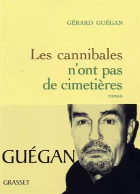 Couverture du produit · Les cannibales n'ont pas de cimetières