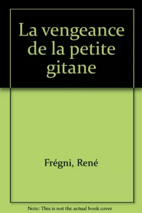 Couverture du produit · La vengeance de la petite gitane