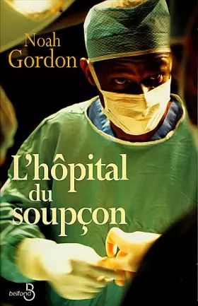 Couverture du produit · L'hôpital du soupçon