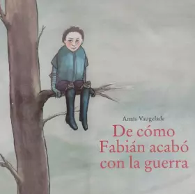 Couverture du produit · DE COMO FABIAN ACABO CON GUERRA (BRO): LA GUERRE