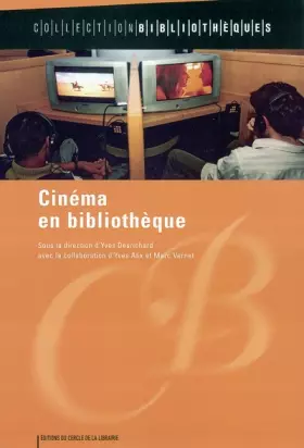 Couverture du produit · Cinéma et bibliothèques