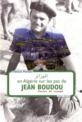 Couverture du produit · En Algérie sur les pas de Jean Boudou: Carnet de voyage