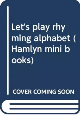 Couverture du produit · Let's Play Rhyming Alphabet