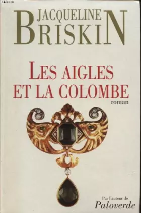 Couverture du produit · Les aigles et la Colombe